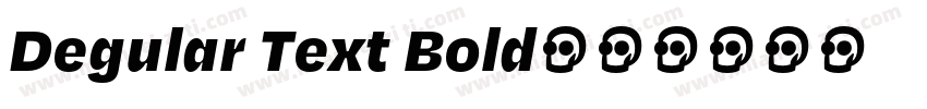 Degular Text Bold字体转换